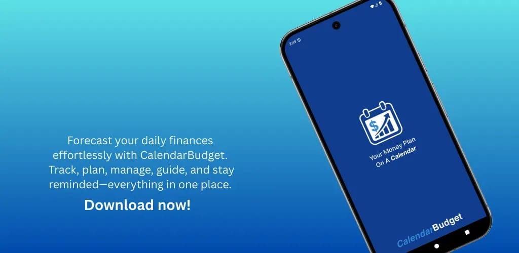 Smartphone displaying CalendarBudget app interface for financial tracking, featuring a money plan calendar and a call to action to download the app.